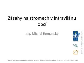 z sahy na stromech v intravil nu obc