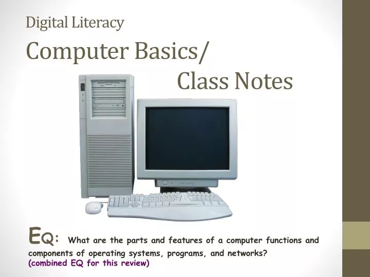 digital literacy computer basics class notes
