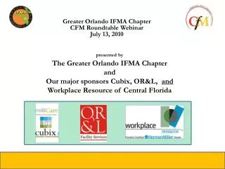 Greater Orlando IFMA Chapter CFM Roundtable Webinar July 13, 2010