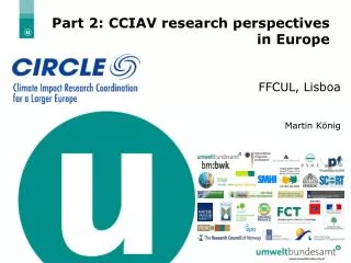 Part 2: CCIAV research perspectives in Europe