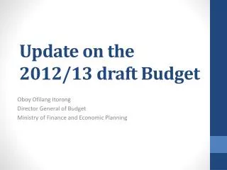 Update on the 2012/13 draft Budget