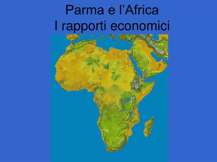 parma e l africa i rapporti economici