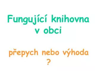 funguj c knihovna v obci