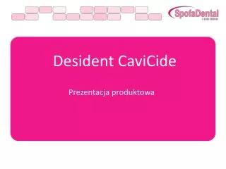 Desident CaviCide