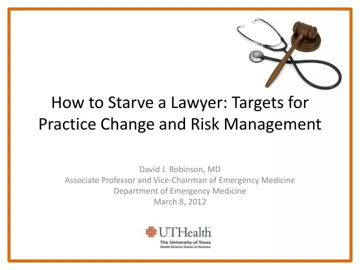 how to starve a lawyer targets for practice change and risk management