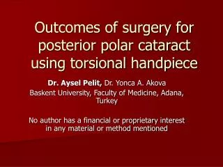 Outcomes of surgery for posterior polar cataract using torsional handpiece