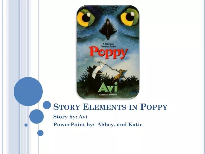 story elements in poppy