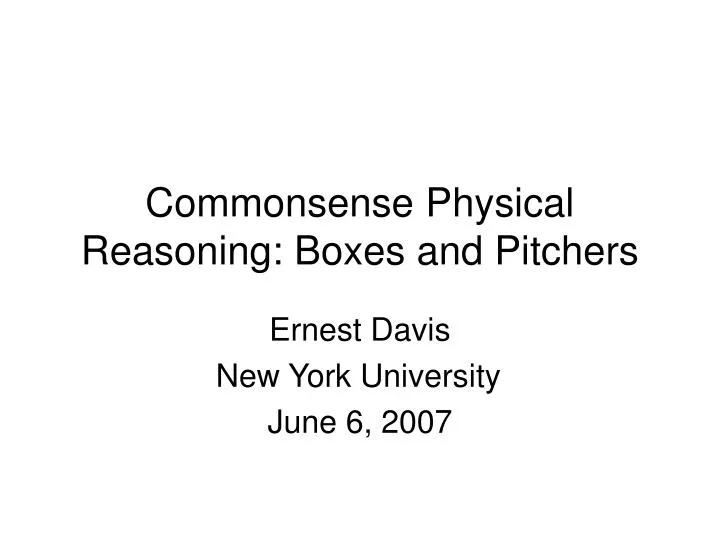 commonsense physical reasoning boxes and pitchers