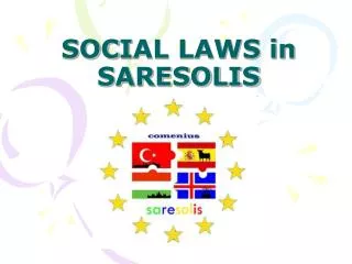 SOC I AL LAWS in SARESOLIS