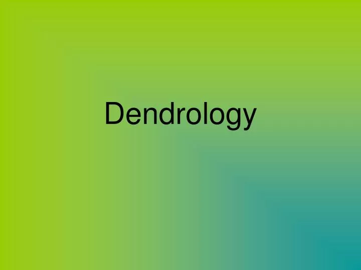 dendrology