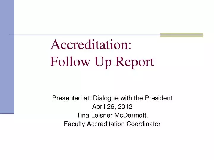 accreditation follow up report