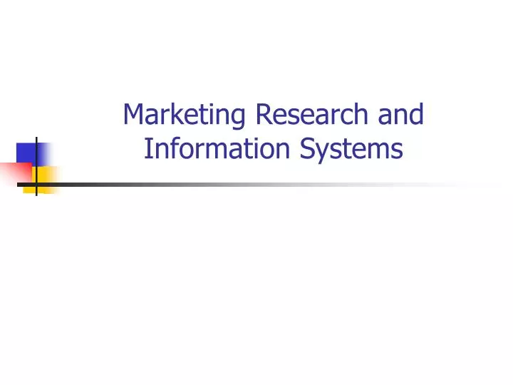 marketing research and information systems