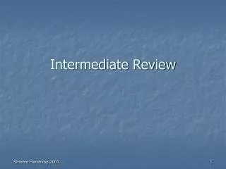 Intermediate Review