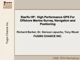 Starfix HP: High Performance GPS For Offshore Marine Survey, Navigation and Positioning