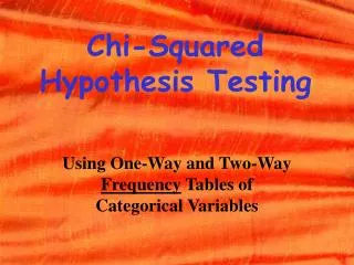 Chi-Squared Hypothesis Testing