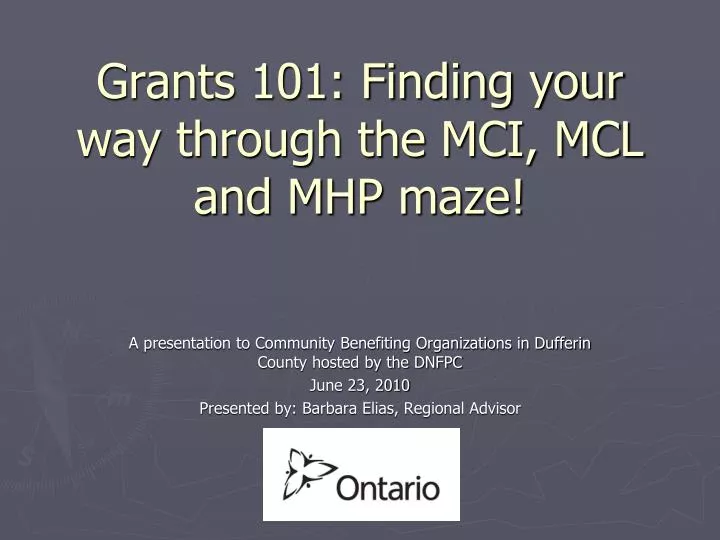 grants 101 finding your way through the mci mcl and mhp maze