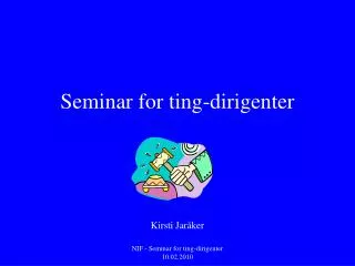 seminar for ting dirigenter