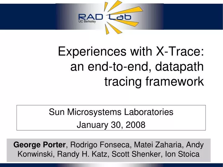 experiences with x trace an end to end datapath tracing framework