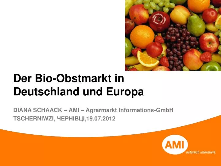 der bio obstmarkt in deutschland und europa