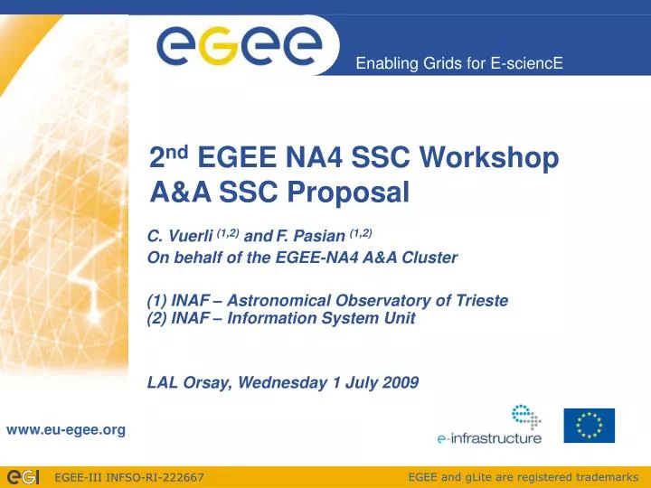 2 nd egee na4 ssc workshop a a ssc proposal