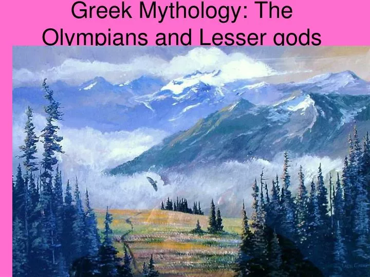 greek mythology the olympians and lesser gods