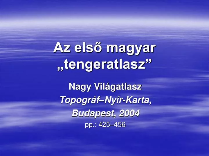 az els magyar tengeratlasz