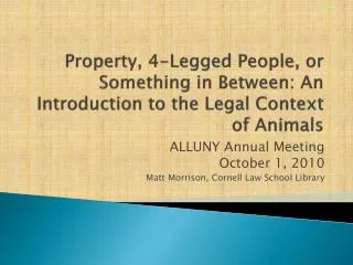 ALLUNY Annual Meeting October 1, 2010 Matt Morrison, Cornell Law School Library