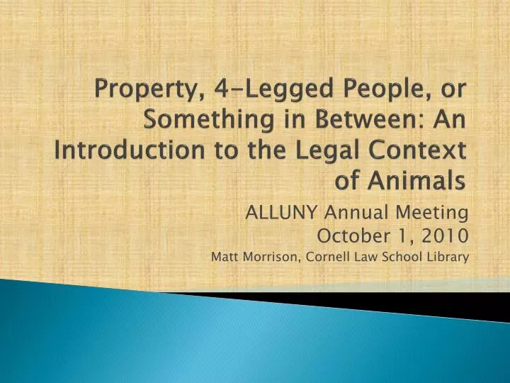 property 4 legged people or something in between an introduction to the legal context of animals