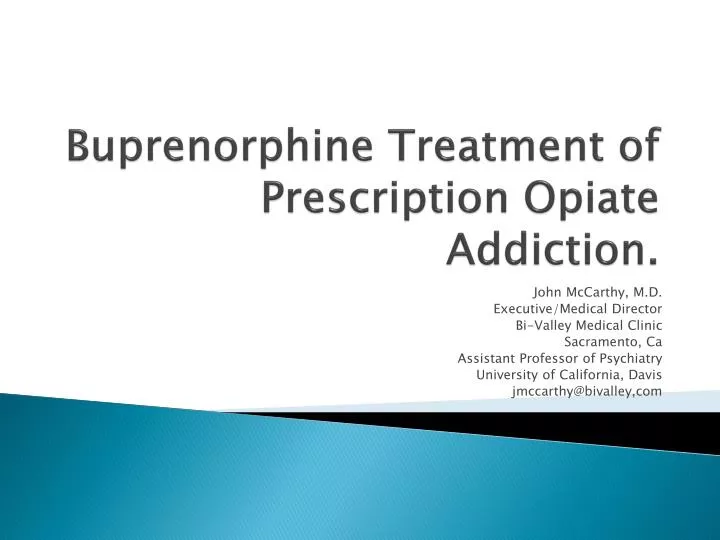 buprenorphine treatment of prescription opiate addiction