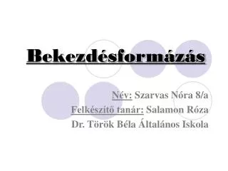 bekezd sform z s