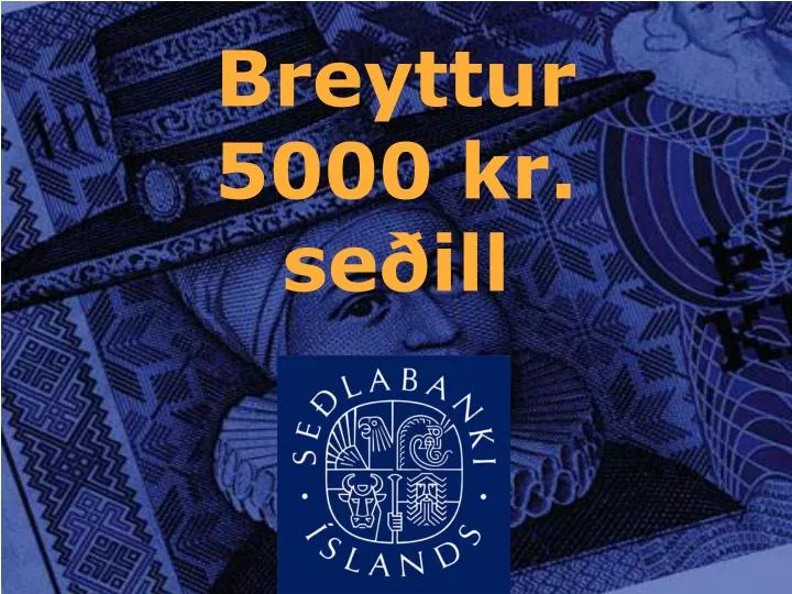 breyttur 5000 kr se ill