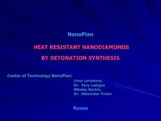 NanoPlan HEAT RESISTANT NANODIAMONDS BY DETONATION SYNTHESIS