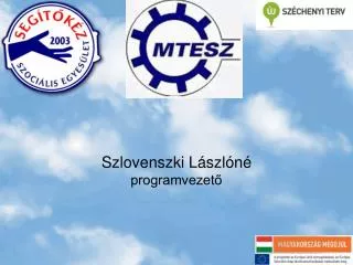 Szlovenszki Lászlóné programvezető