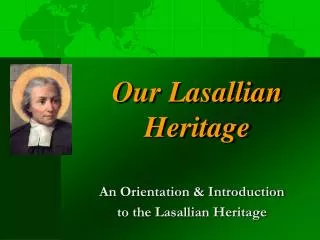 Our Lasallian Heritage