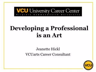 Developing a Professional is an Art