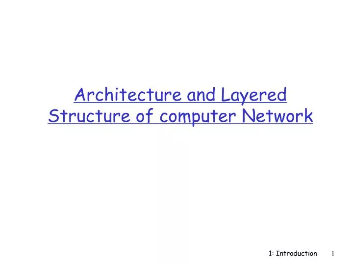 architecture and layered structure of computer network