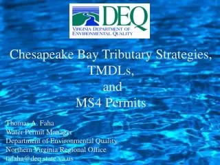 Chesapeake Bay Tributary Strategies, TMDLs, and MS4 Permits