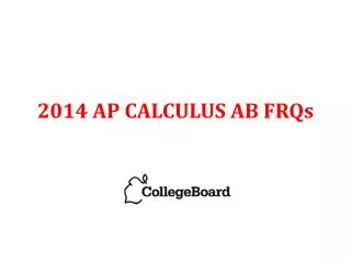 2014 AP CALCULUS AB FRQs