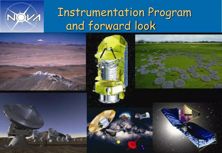 instrumentation program and forward look