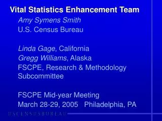 Vital Statistics Enhancement Team