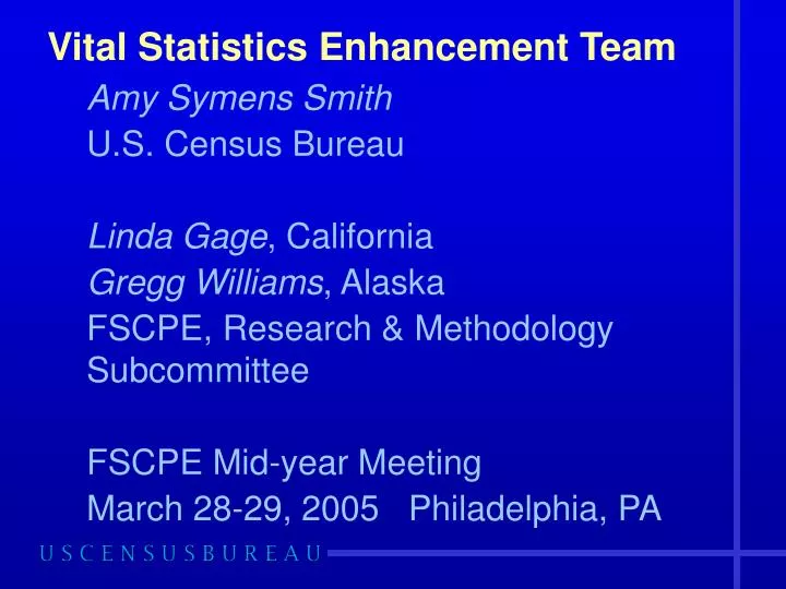 vital statistics enhancement team