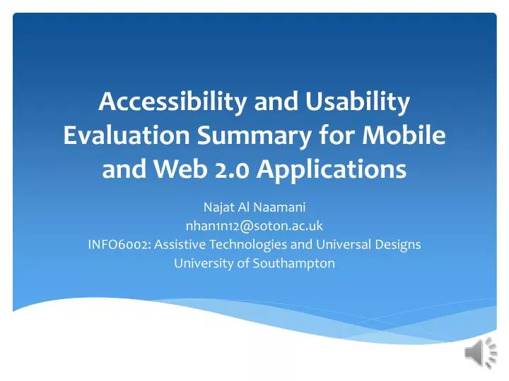 accessibility and usability evaluation summary for mobile and web 2 0 applications
