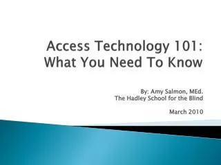 Access Technology 101: What You Need To Know