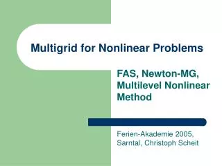 Multigrid for Nonlinear Problems