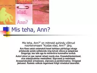 mis teha ann
