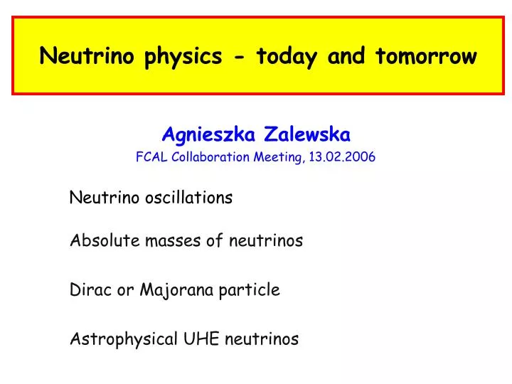 neutrino physics today and tomorrow