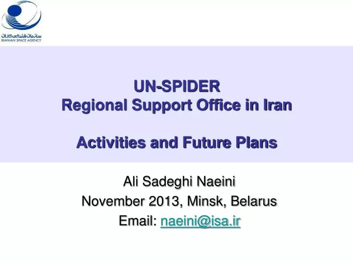 un spider regional support office in iran activities and future plans