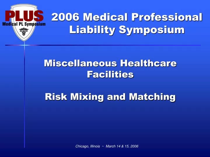 miscellaneous healthcare facilities risk mixing and matching
