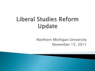 Liberal Studies Reform Update