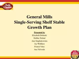 General Mills Single-Serving Shelf Stable Growth Plan